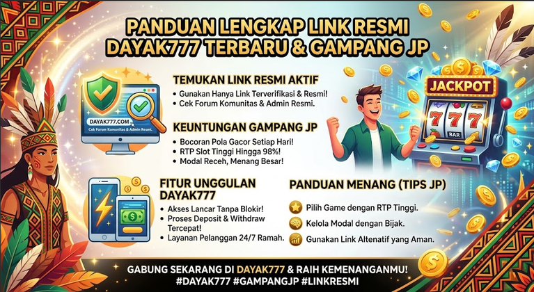 Link Resmi Dayak777 Terbaru Gampang JP